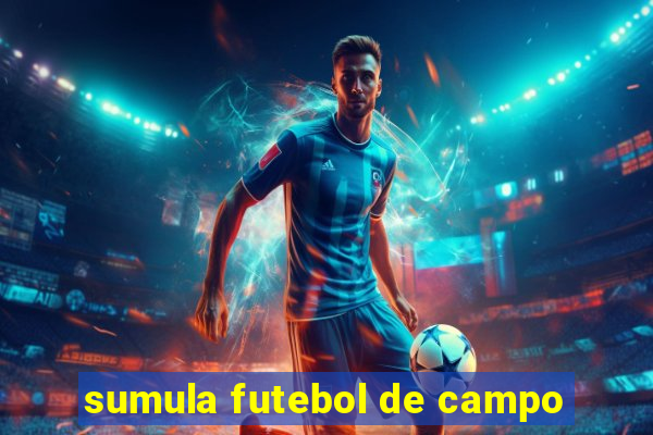 sumula futebol de campo